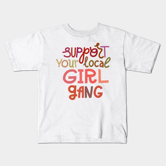 Girl gang Kids T-Shirt by chickfish